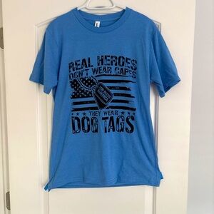 Real Heroes Don't Wear Capes They Wear Dog Tags T Shirt M Unisex Tee Blue Rare